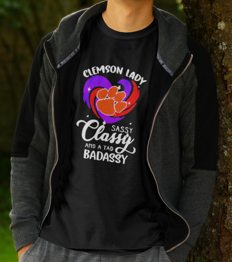 Clemson Lady Sassy Classy And A Tad Badassy Tiger Paw Heart T-Shirt