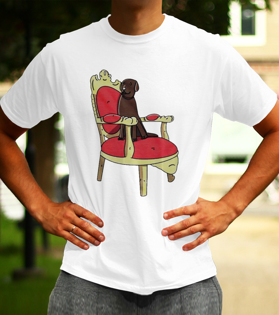 Win The Dog On A Royal Throne Chair T-Shirt