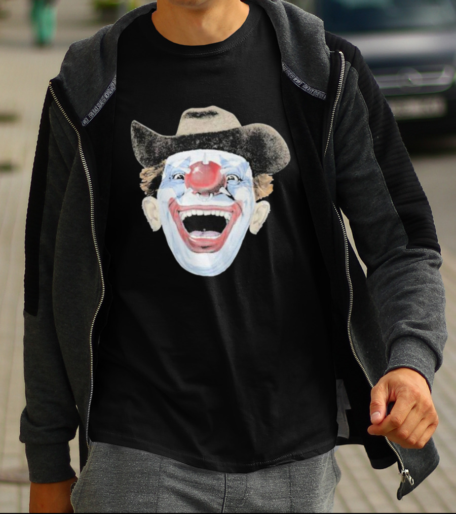 Hard Jewelry We Don’t Clown Around Laughing Cowboy Clown Face T-Shirt