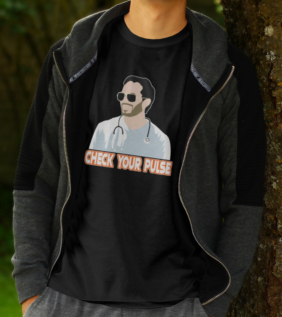 Mike McDaniel Check Your Pulse Stethoscope T-Shirt