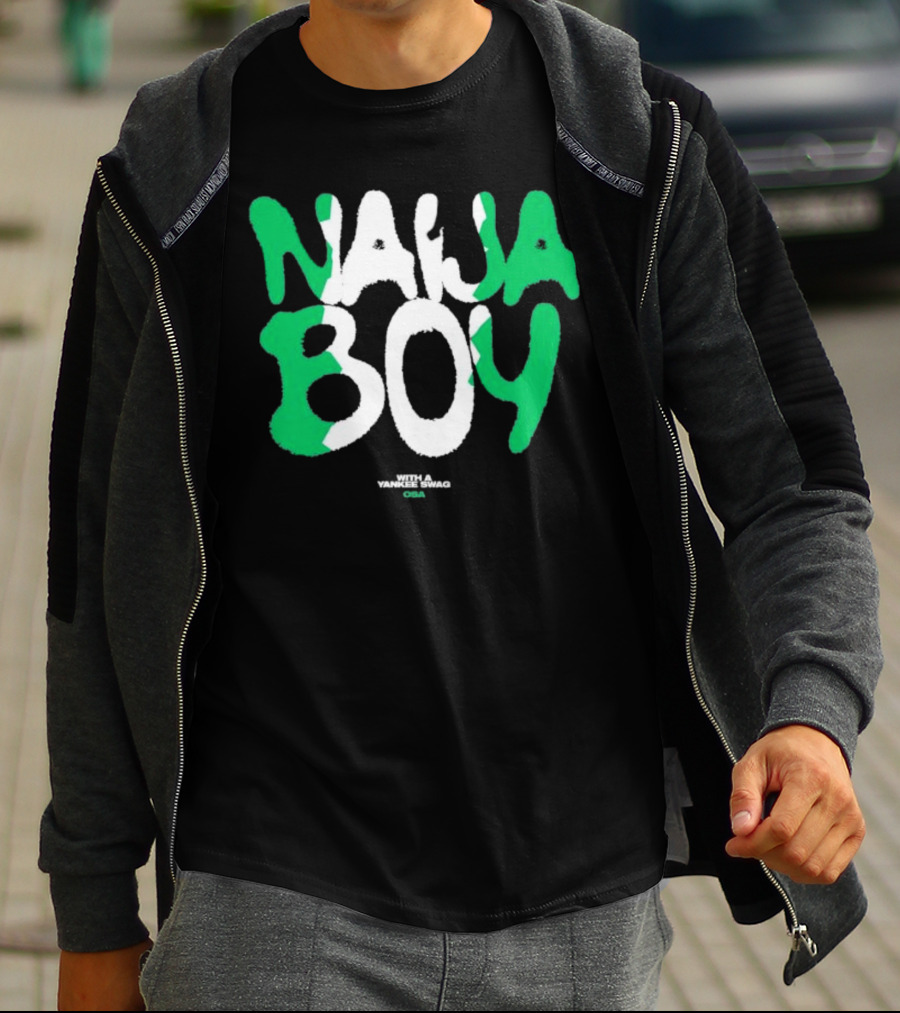 Naija Boy With A Yankee Swag Osa T-Shirt