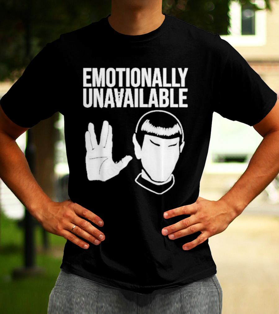 Emotionally Unavailable Star Trek Vulcan Gesture T-Shirt