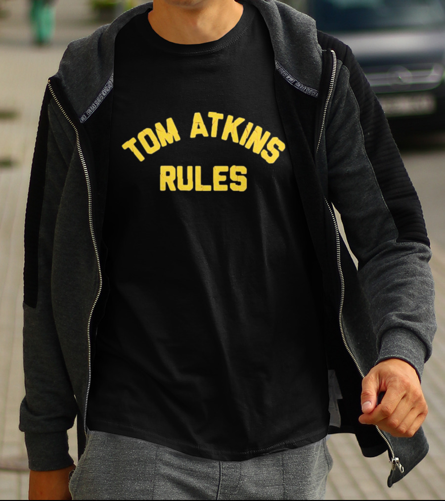 Tom Atkins Rules T-Shirt