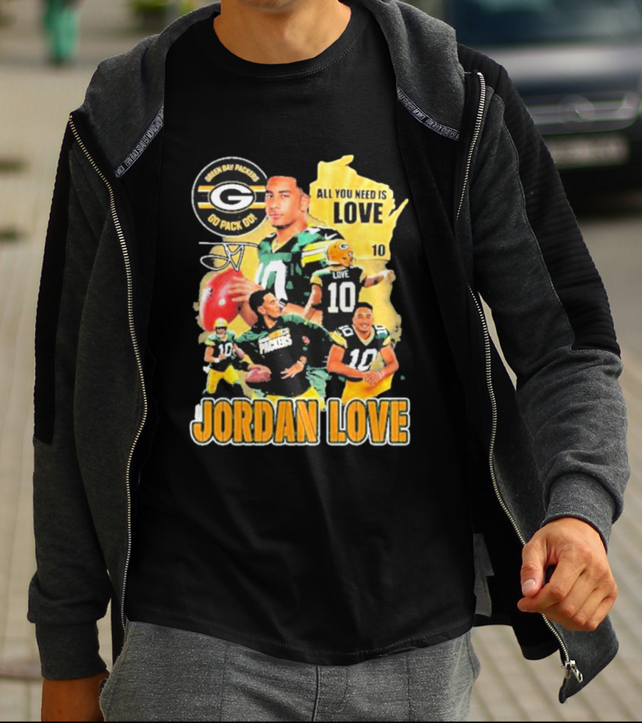Jordan Love Green Bay Packers All You Need Is Love 10 Go Pack Go T-Shirt