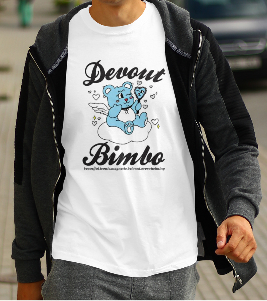 Devout Bimbo Beautiful Iconic Magnetic Beloved Overwhelming T-Shirt
