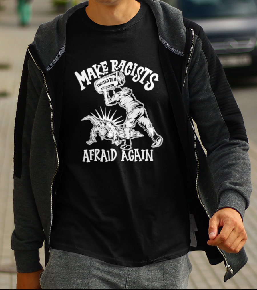 Make Racists Afraid Again Twisted Tea Comic Book T-Shirt