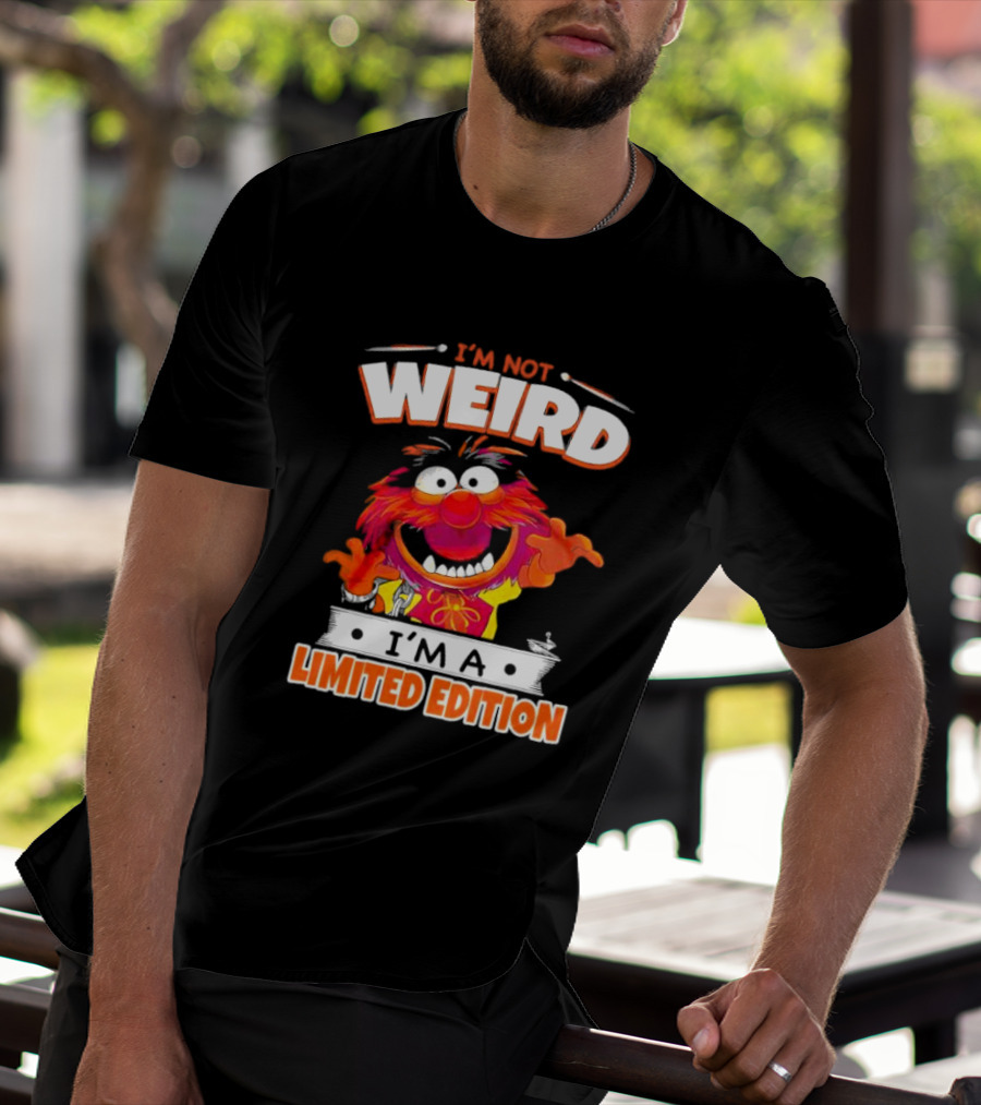 I'm Not Weird I'm A Animal Muppets T-Shirt