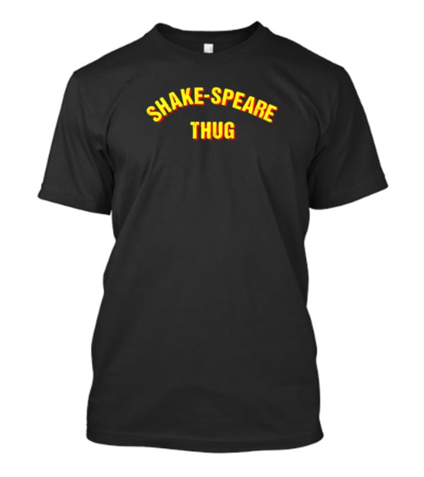 SHAKE-SPEARE THUG Typography Bold Yellow T-Shirt