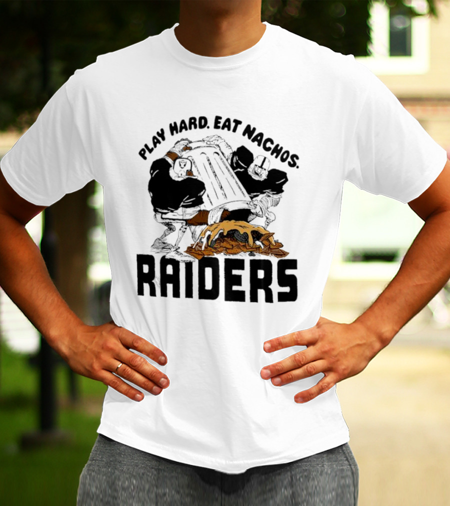 Play Hard Eat Nachos Raiders Football Fans Iconic Sports Team Humor T-Shirt