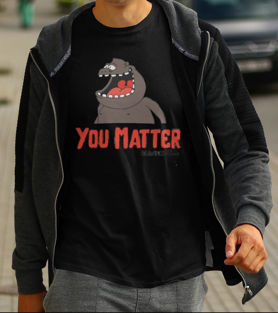 You Matter Trent Cap Cartoon Character T-Shirt
