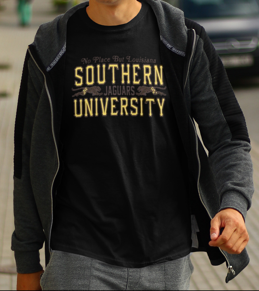 No Place But Louisiana Southern University Jaguars T-Shirt