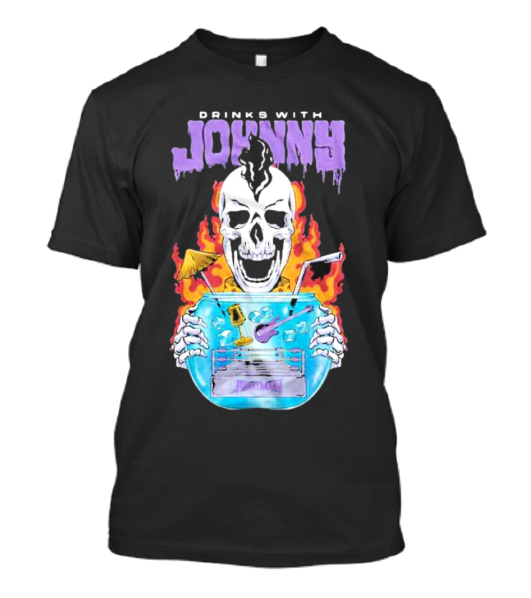Drinks With Johnny Flaming Skull Holding Cocktail Bowl Drink It In Man T-Shirt