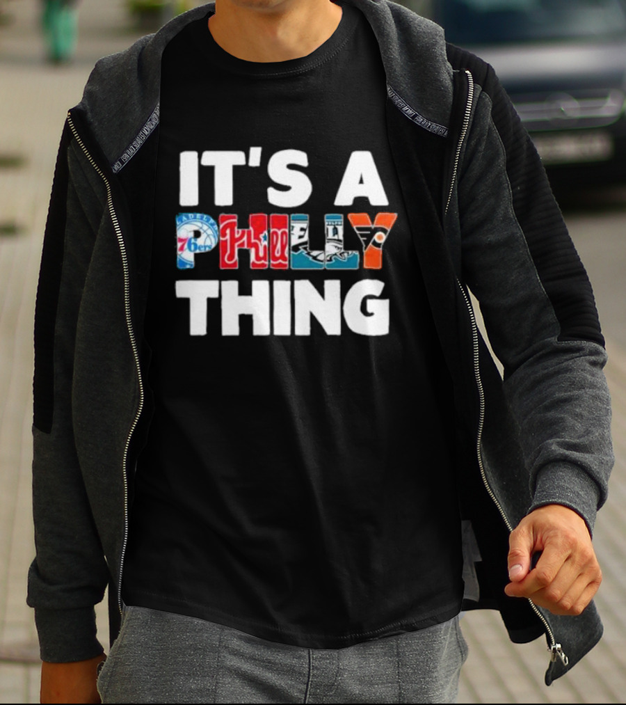 It's A Philly Thing Philadelphia Sports T-Shirt