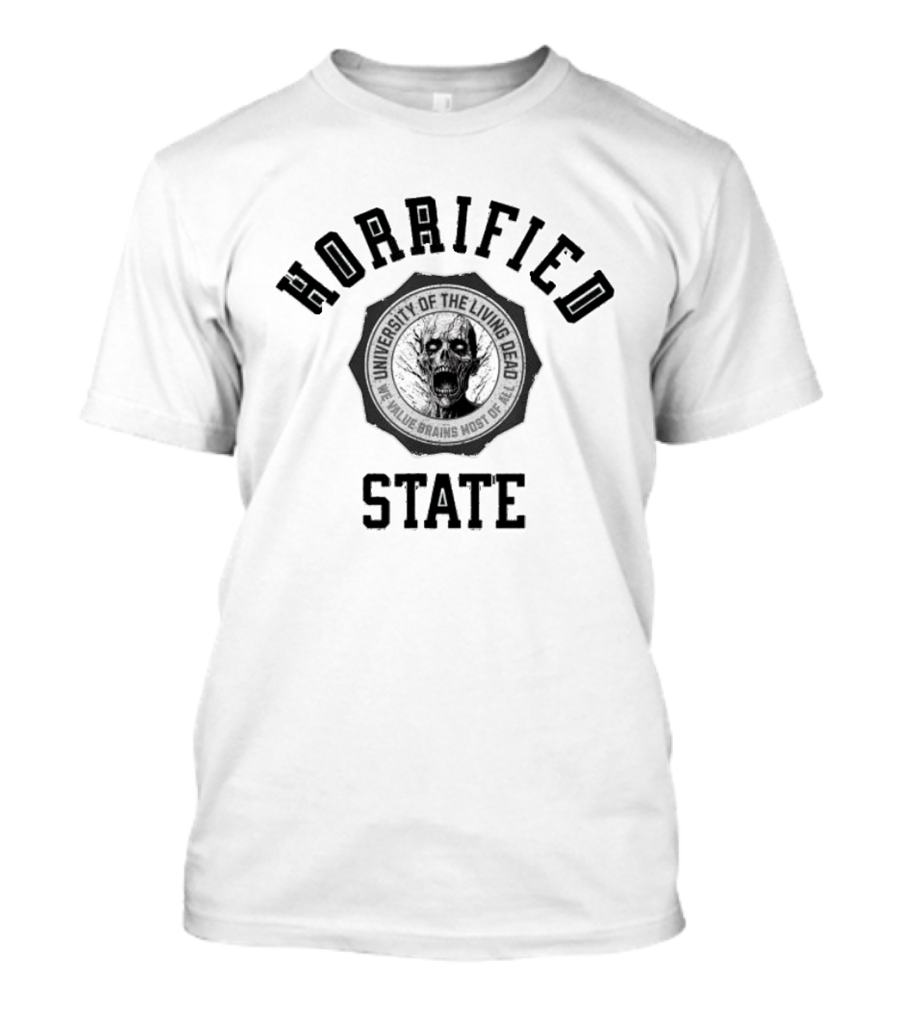 Horrified State University Of The Living Dead We Value Brains Most Of All T-Shirt