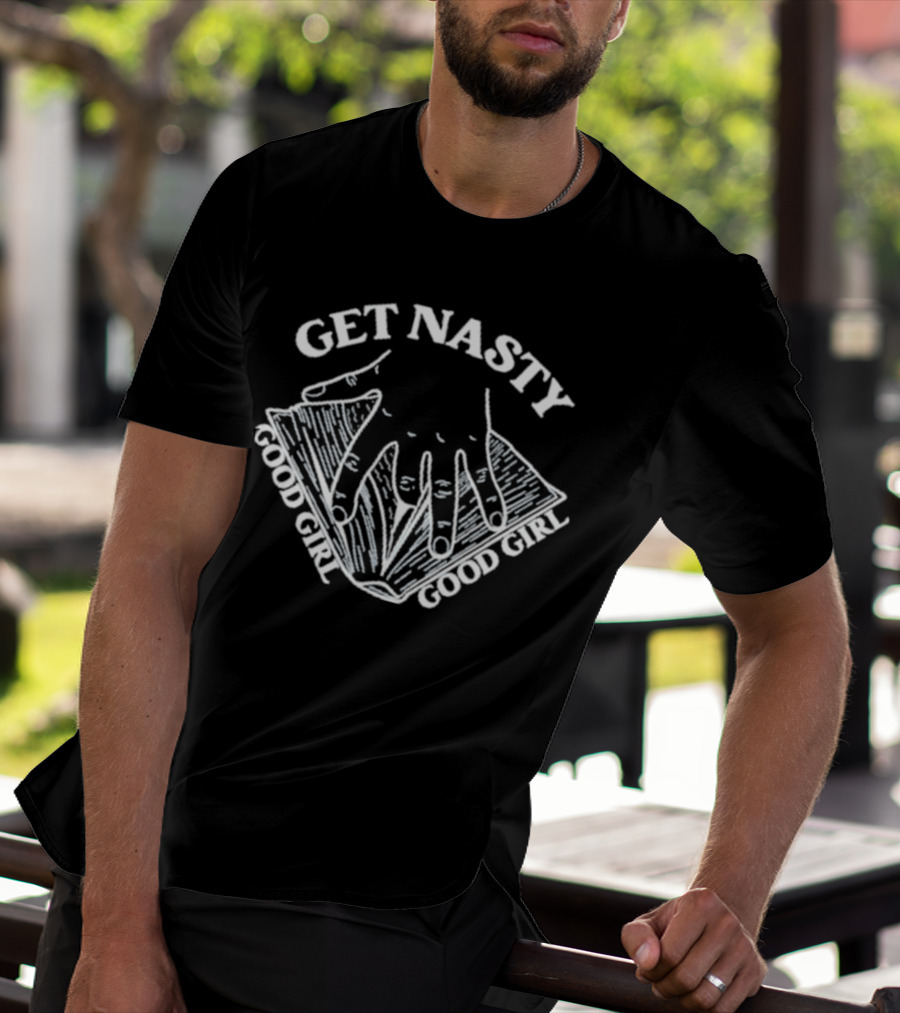 Get Nasty Good Girl Crewneck Russ Apparel Text T-Shirt