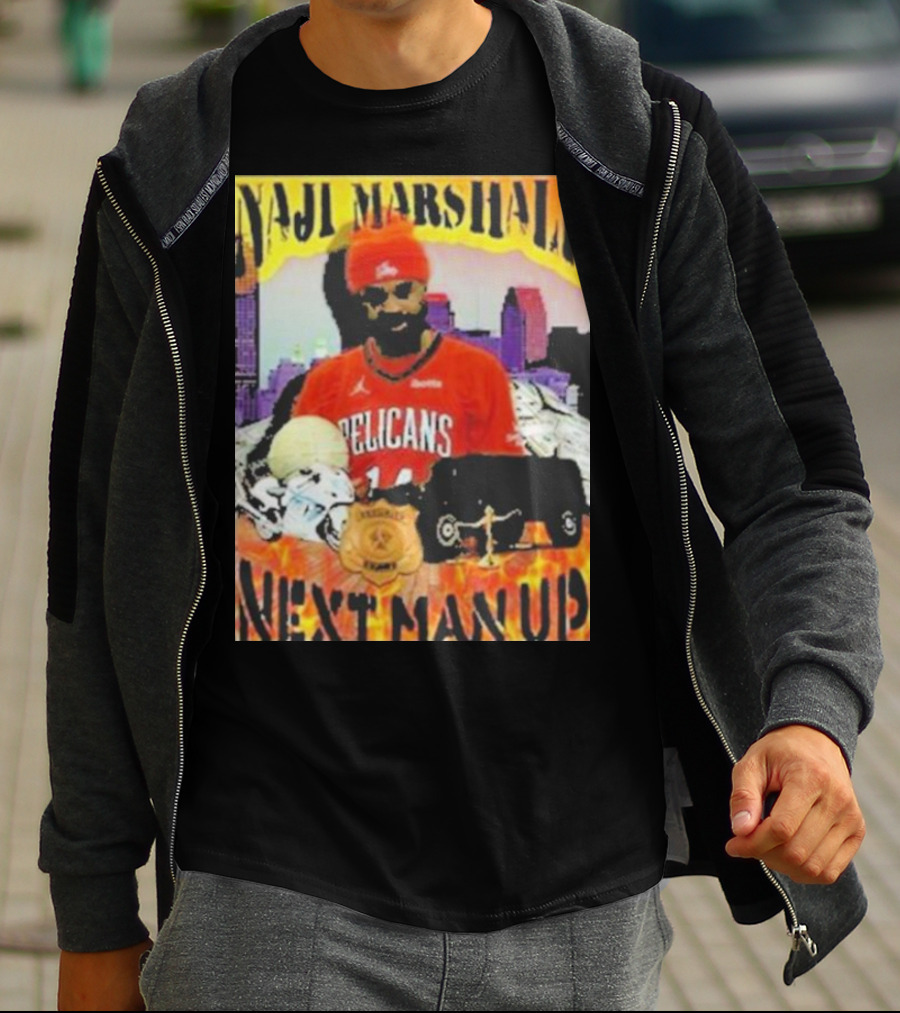 Naji Marshall Pelicans Next Man Up Badge Police Car City Background T-Shirt