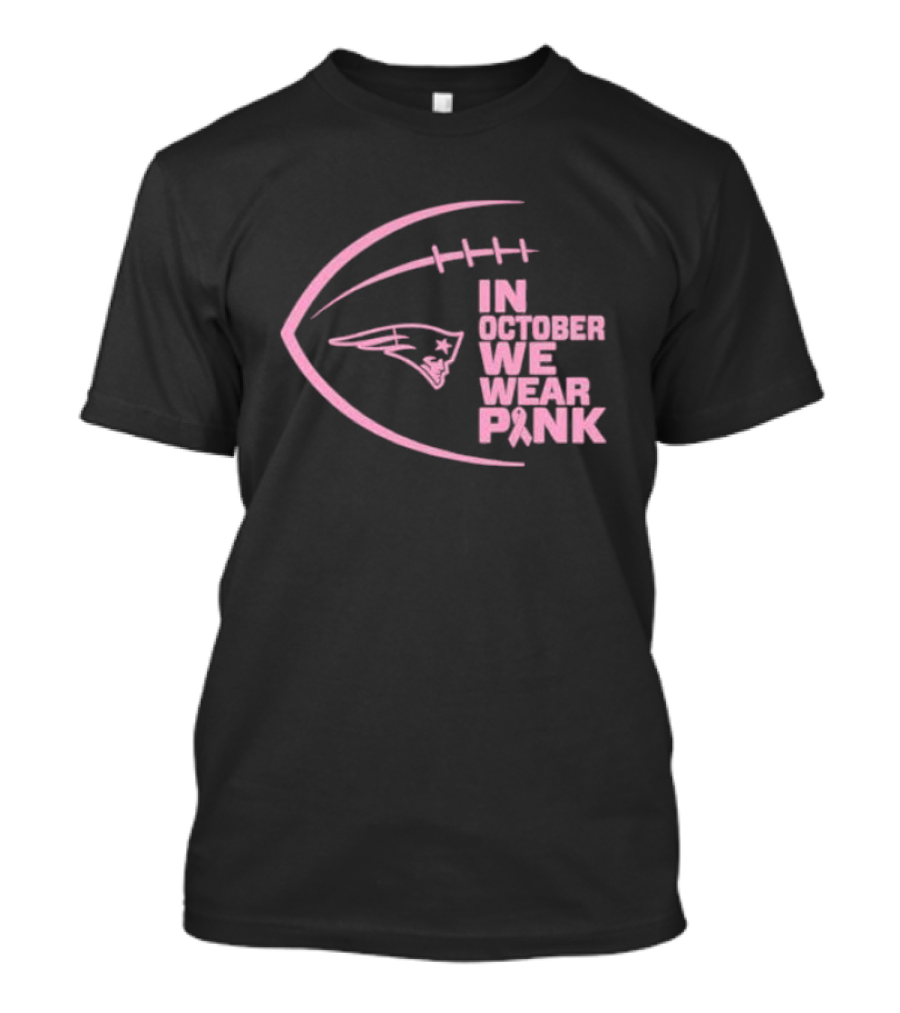 New England Patriots In October We Wear Pink NFL Breast Cancer Awareness Month T-Shirt