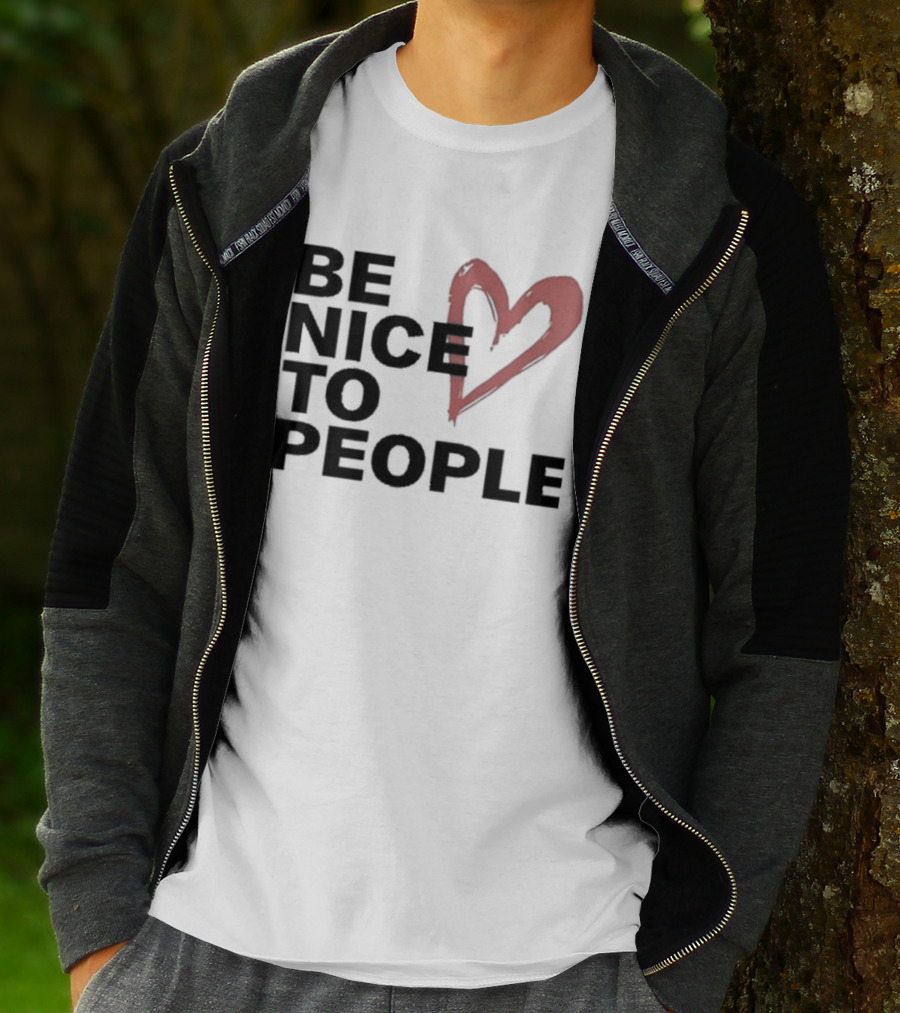 Be Nice To People Heart T-Shirt
