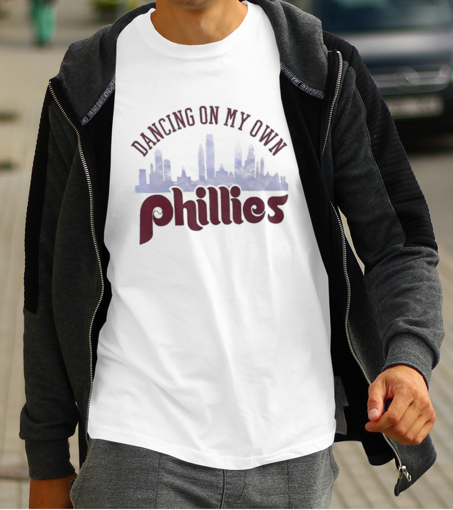 Dancing On My Own Phillies T-Shirt