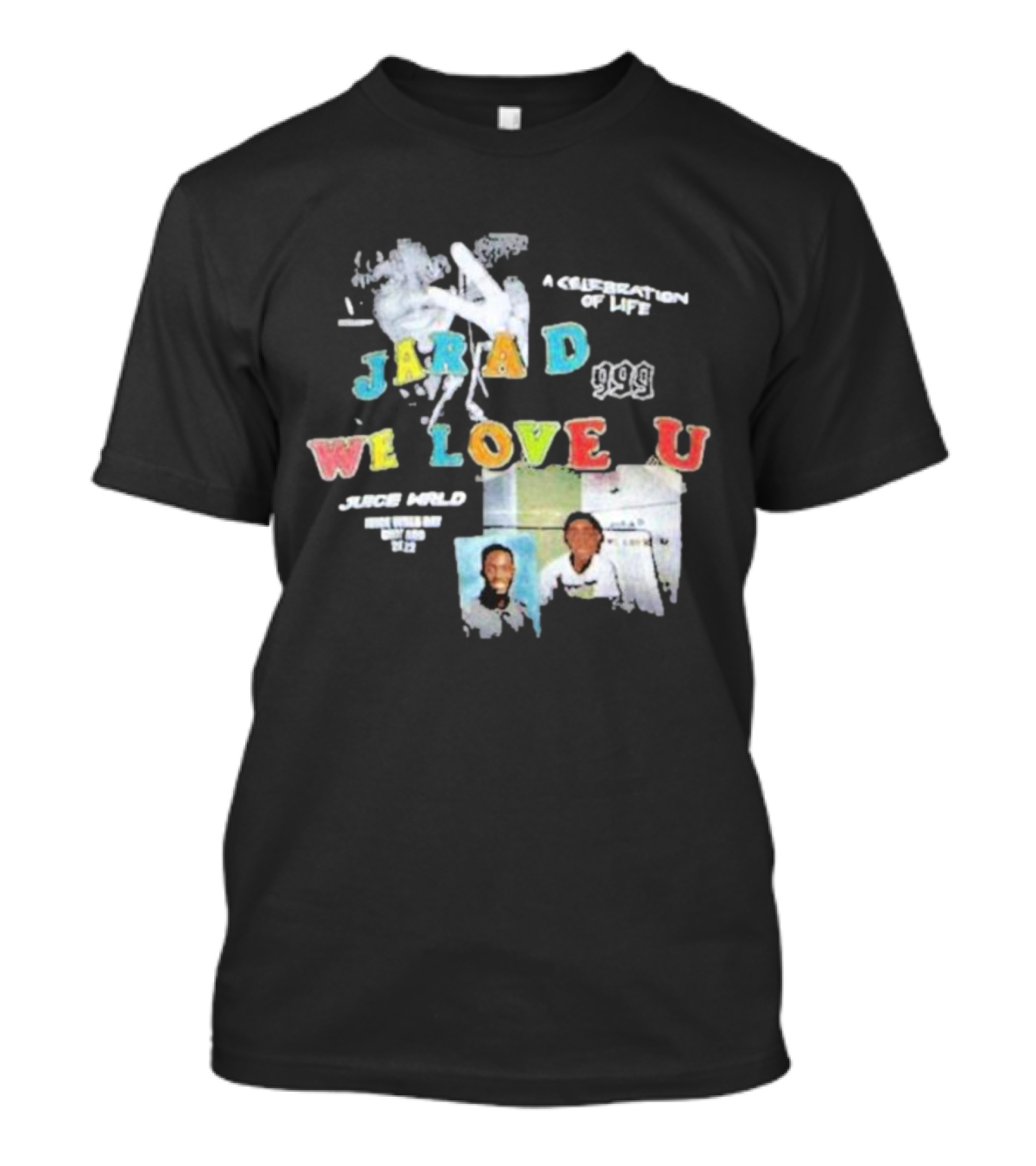 Jarad 999 Juice WRLD We Love U A Celebration Of Life T-Shirt