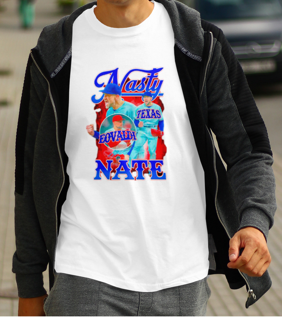 Nasty Nate Eovaldi Texas Rangers Nathan T-Shirt