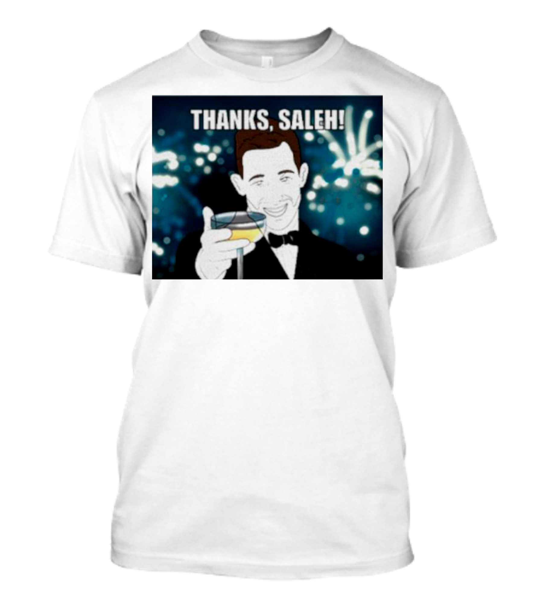 Thanks Saleh Wine Toast T-Shirt