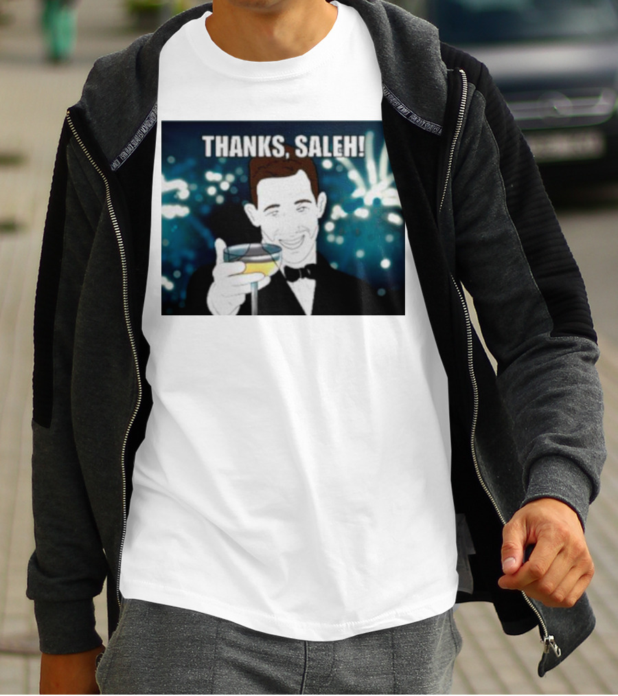 Thanks Saleh Wine Toast T-Shirt
