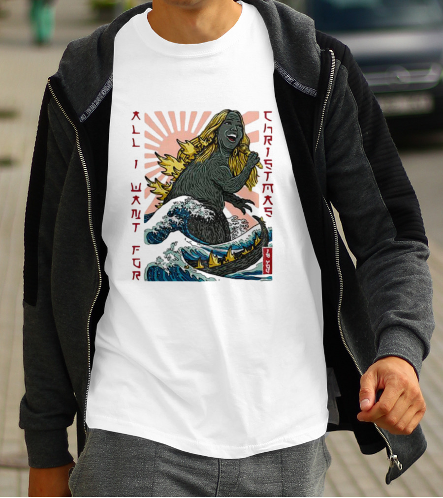 All I Want For Christmas Is You Marizill Monster Wave Holiday T-Shirt