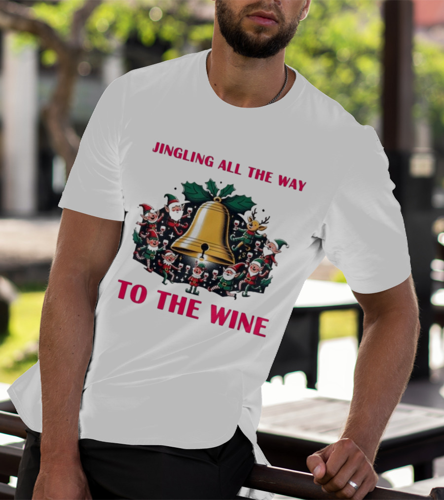Jingling All The Way To The Wine Christmas Elves And Reindeer Bell T-Shirt
