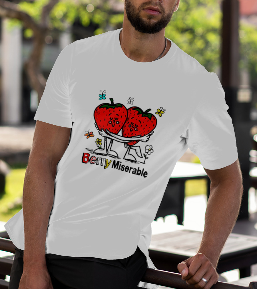 Berry Miserable Strawberry Hug With Butterflies And Flowers T-Shirt