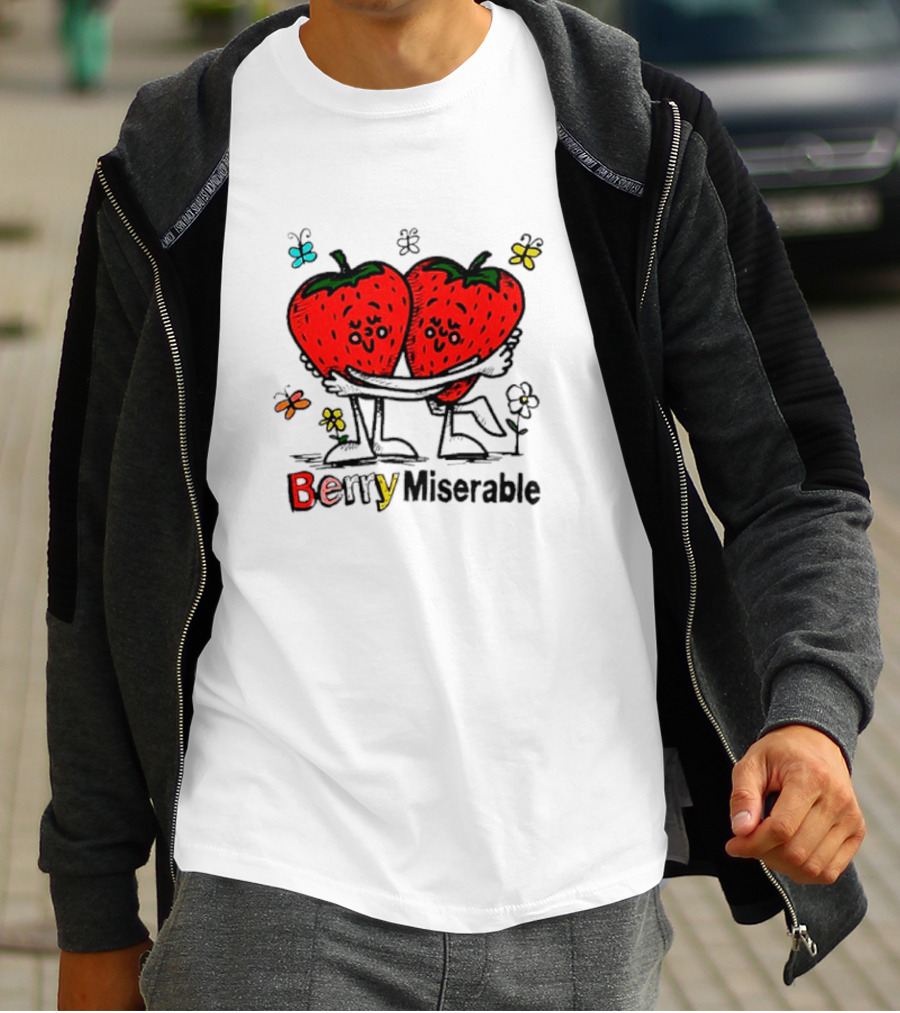 Berry Miserable Strawberry Hug With Butterflies And Flowers T-Shirt