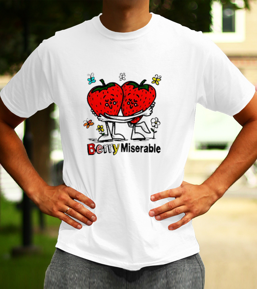 Berry Miserable Strawberry Hug With Butterflies And Flowers T-Shirt