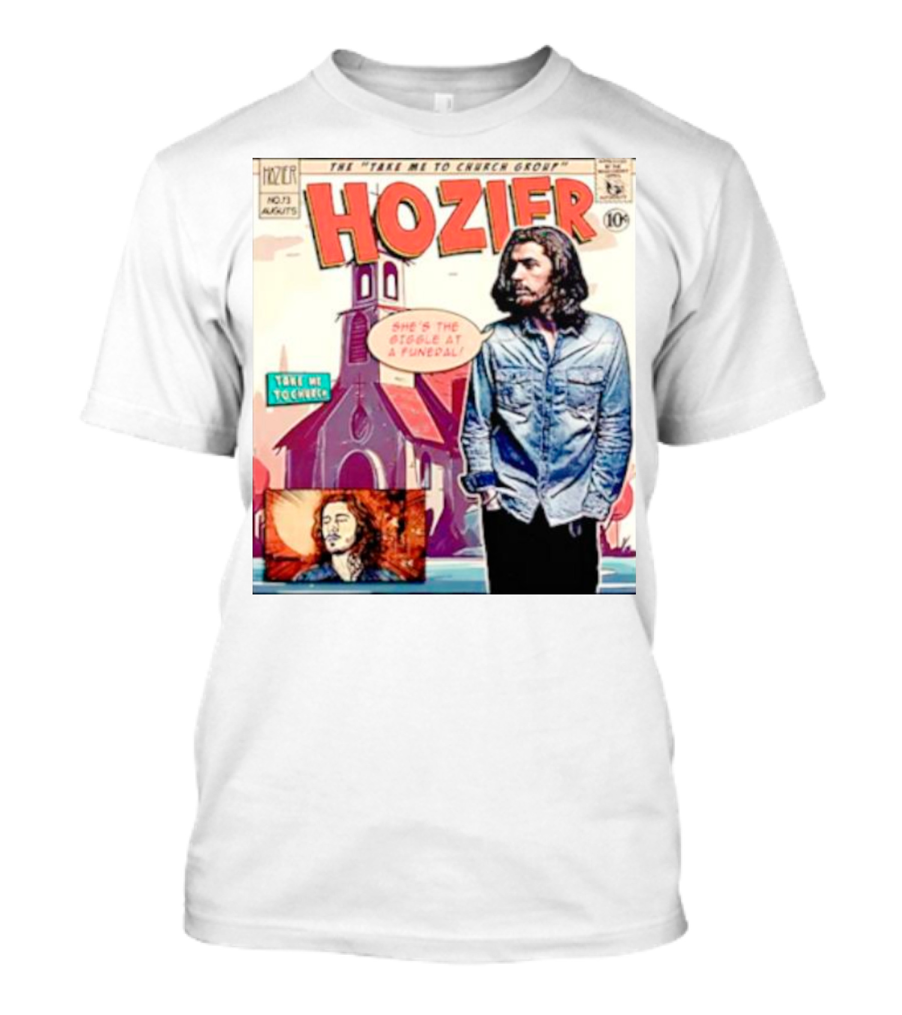 Hozier The Take Me To Church Group Comic Style With Giggle At A Funeral Text T-Shirt