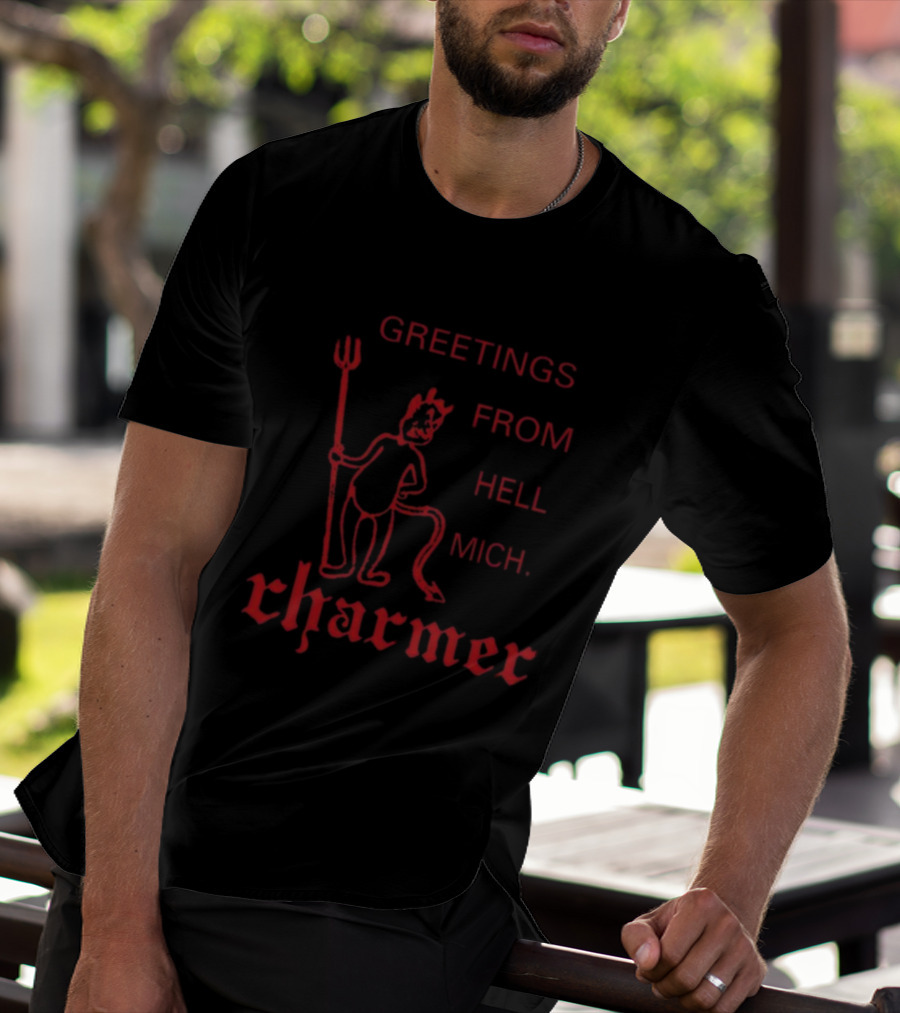 Greetings From Hell Mich Devil Charmer T-Shirt