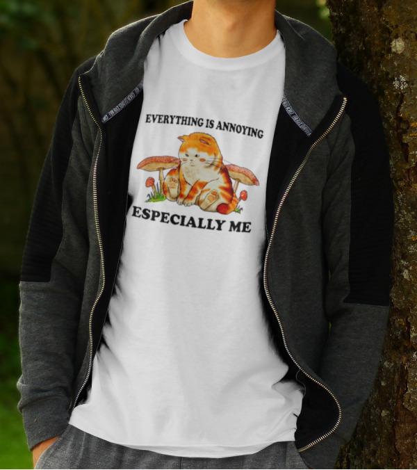 Everything Is Annoying Especially Me Cat With Mushrooms T-Shirt
