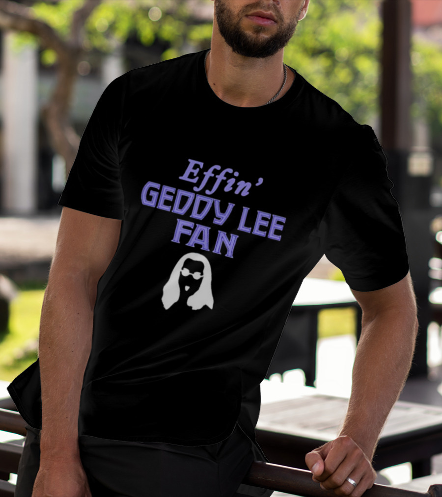 Effin’ Geddy Lee Fan Silhouette Outline T-Shirt