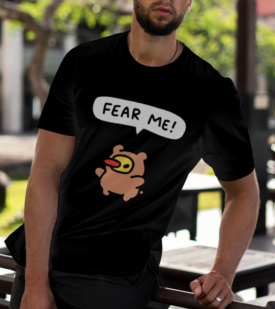Fear Me Comic Style Cartoon Character With Speech Bubble T-Shirt
