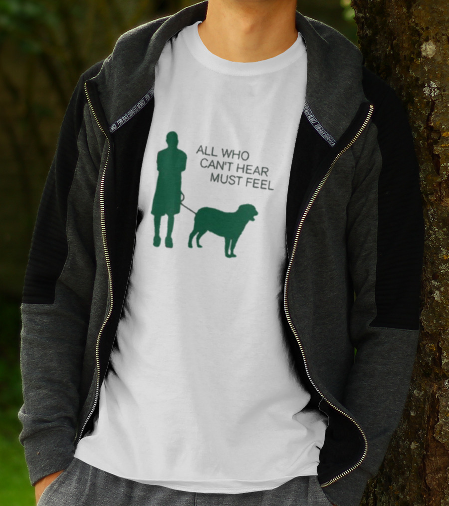 Jaboukie The Athena All Who Can’t Hear Must Feel Silhouette Man With Dog T-Shirt