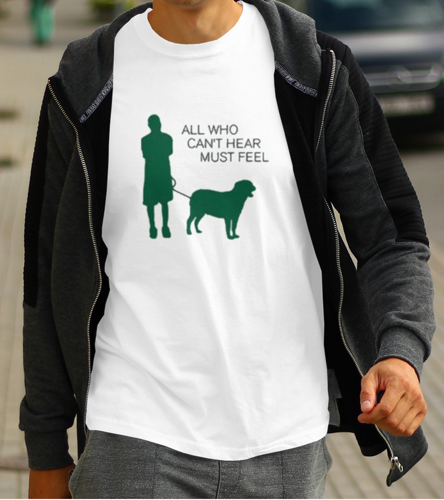 Jaboukie The Athena All Who Can’t Hear Must Feel Silhouette Man With Dog T-Shirt