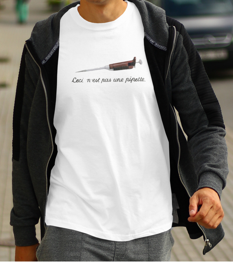 Ceci N'est Pas Une Pipette T-Shirt