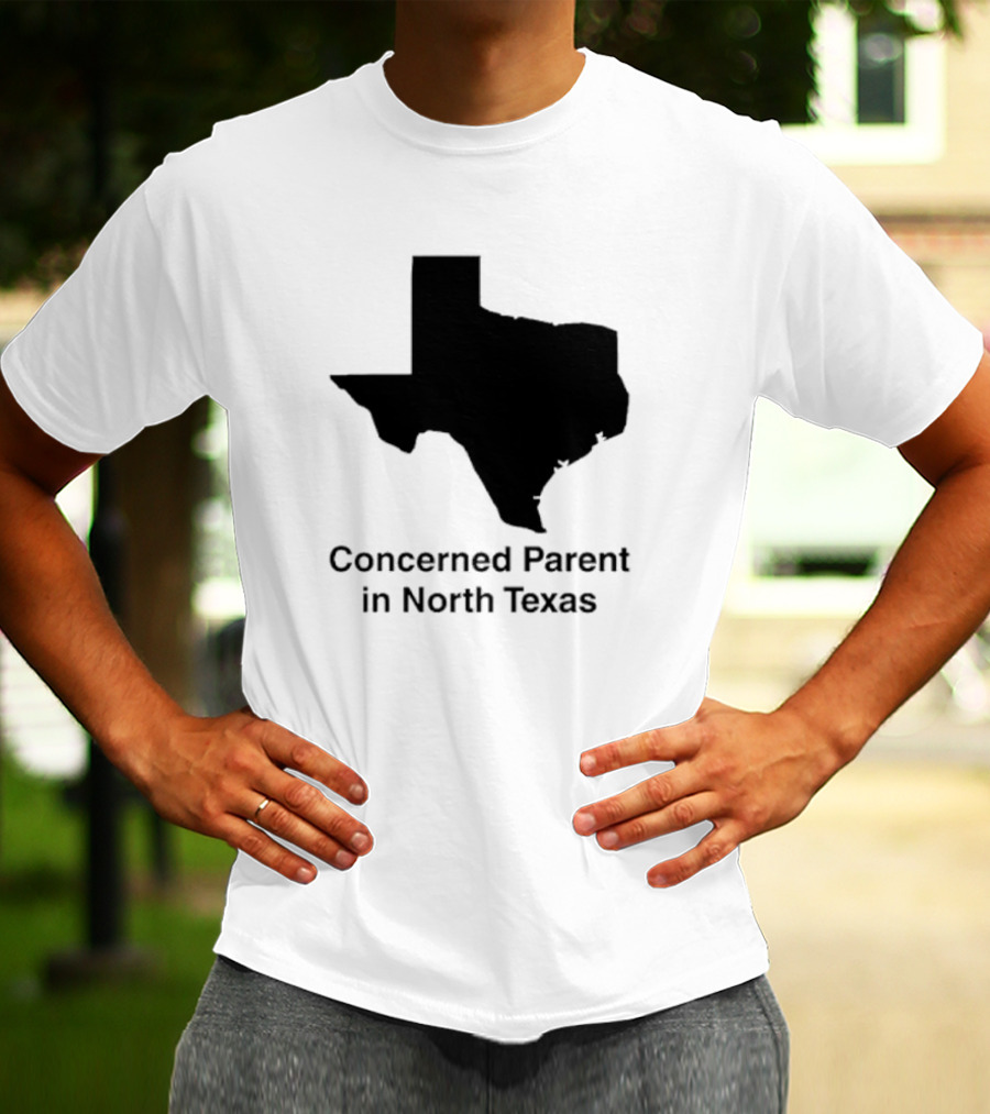 Concerned Parent In North Texas Silhouette Map T-Shirt