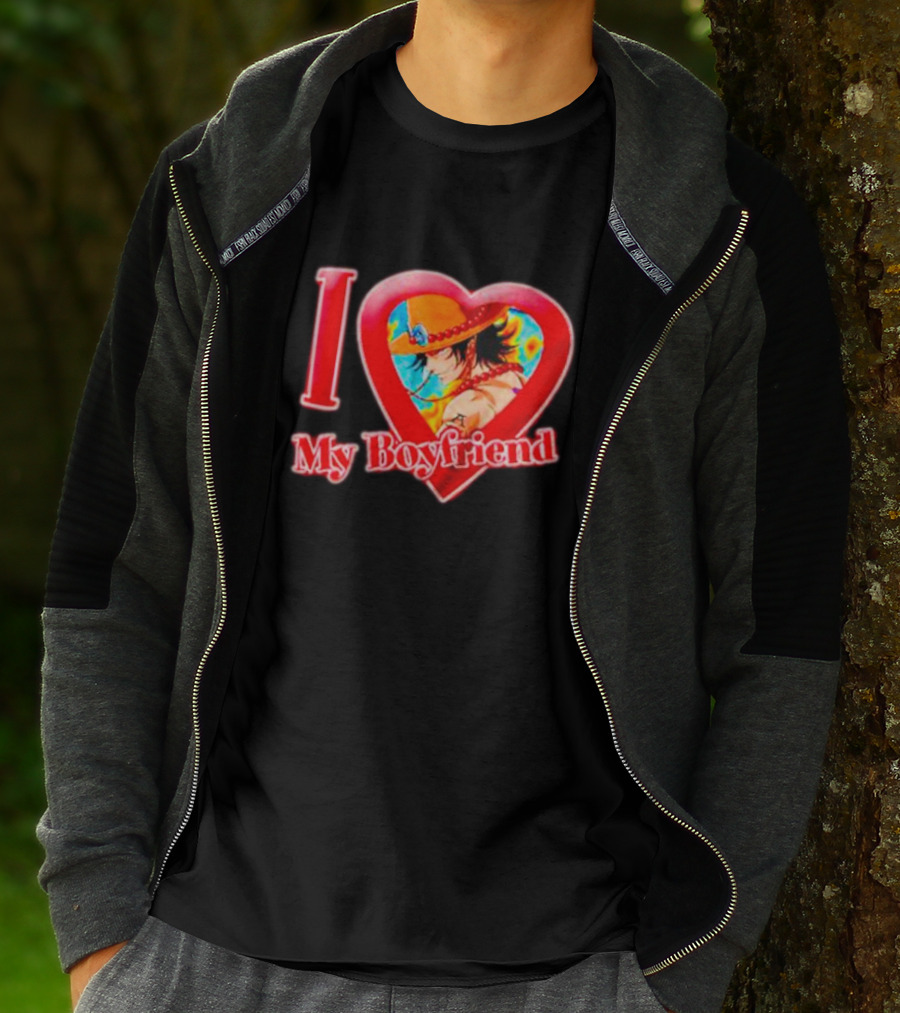 Portgas D Ace I Love My Boyfriend One Piece Heart T-Shirt