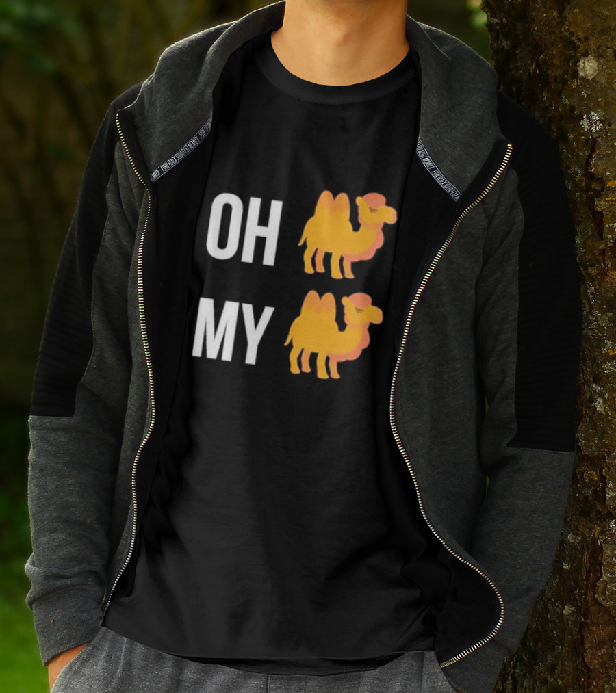 OH CAMEL MY CAMEL OH MY CAMEL CAMEL T-Shirt
