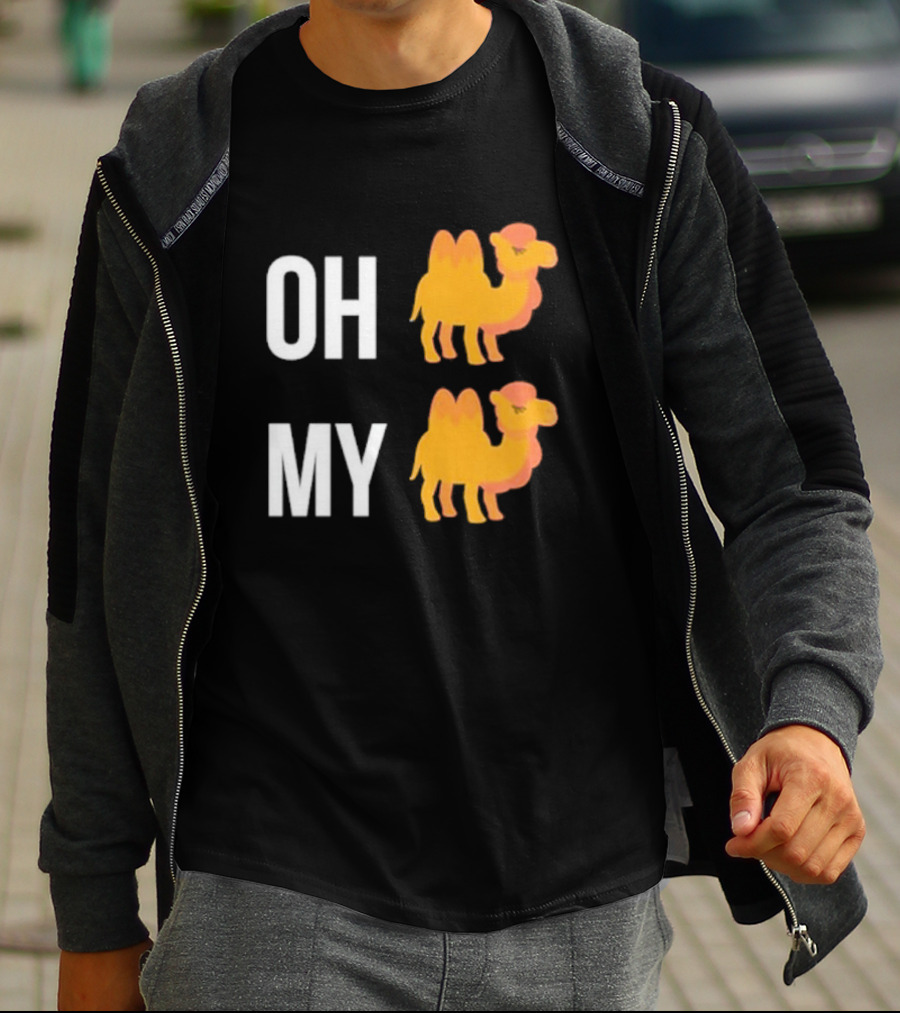 OH CAMEL MY CAMEL OH MY CAMEL CAMEL T-Shirt