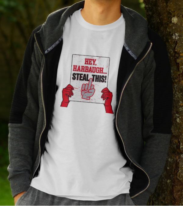 Ohio State Buckeyes Hey Harbaugh Steal This Middle Finger Gesture T-Shirt