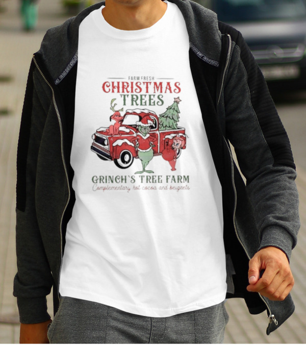 Farm Fresh Christmas Trees Grinch’s Tree Farm Complementary Hot Cocoa And Beignets T-Shirt