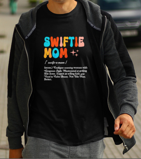 Swiftie Mom Definition Cardigan-Wearing Woman Expert At Telling Kids You Need To Calm Down T-Shirt