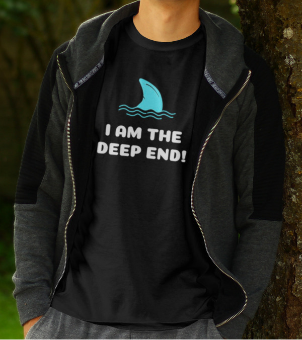 I Am The Deep End Shark Fin Wave T-Shirt