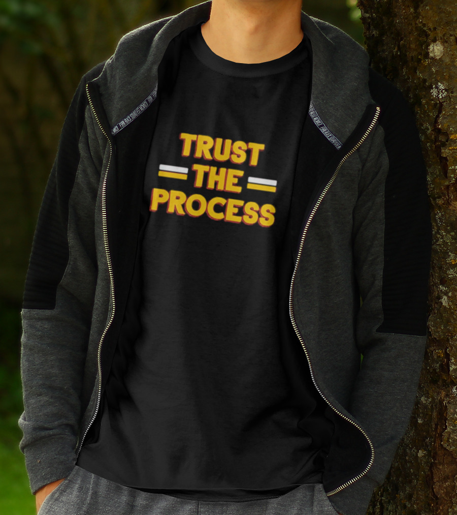 Washington Commanders Trust The Process T-Shirt