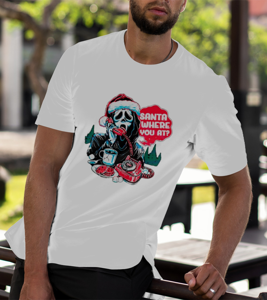 Ghost Face Santa Where You At? T-Shirt